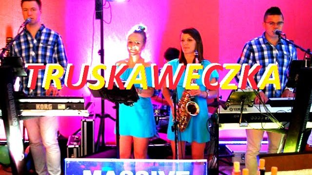 MASSIVE - Truskaweczka (cover The Relax Band)