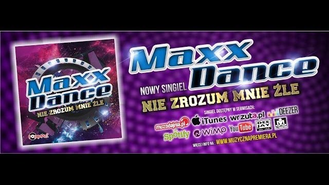 MAXX DANCE - NIE ZROZUM MNIE ŹLE (Audio)