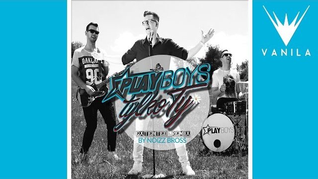 Playboys - Tylko Ty (Noizz Bros Hot Pumpin Remix)