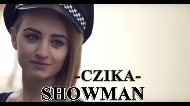 SHOWMAN - CZIKA