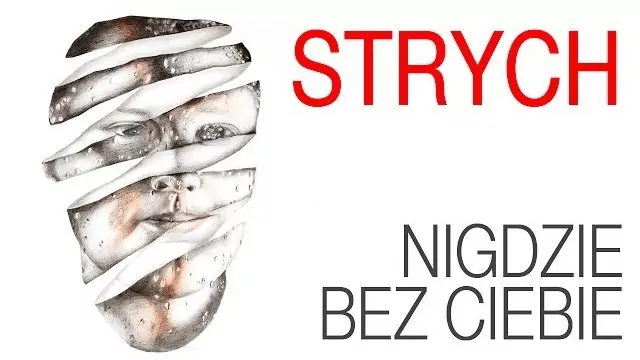 Strych - Nigdzie bez Ciebie