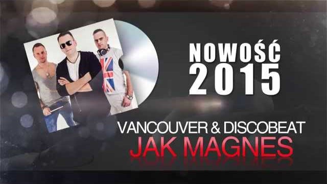 Vancouver & Discobeat - Magnes