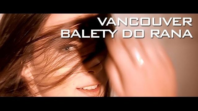 Vancouver - Balety do rana