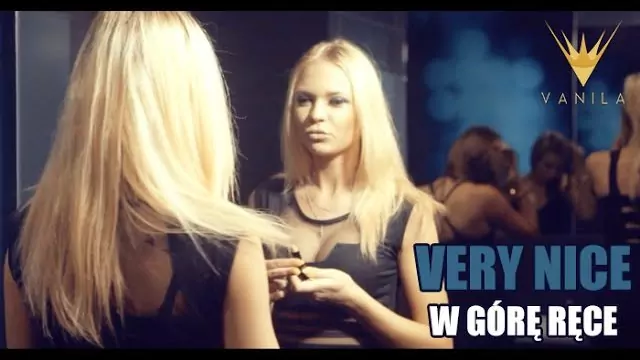 VERY NICE - W górę ręce