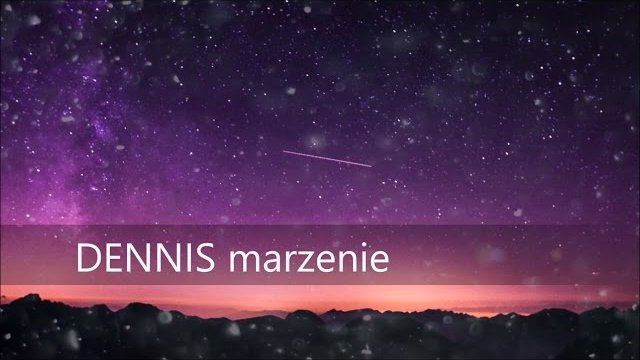 DENNIS - Marzenie (Official Audio 2016)