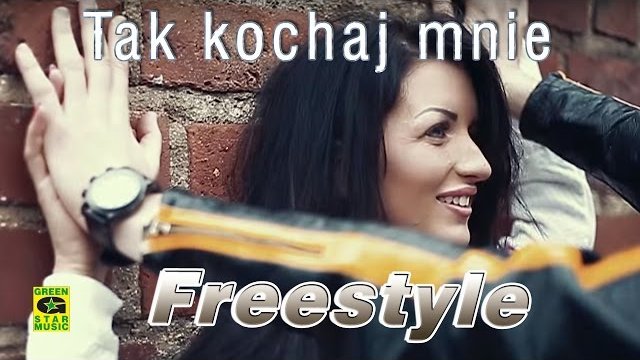 Freestyle - Tak kochaj mnie