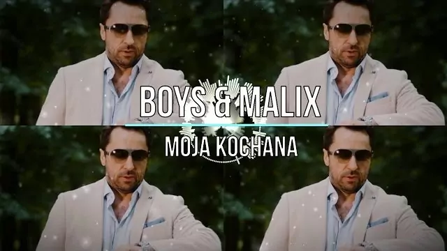 BOYS - Moja kochana (Malix Ballad RMX 2017)
