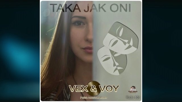 Vex & Voy - Taka Jak Oni