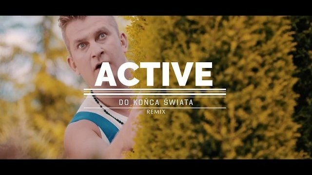 Active - Do końca świata (Tom Socked Remix Extended)