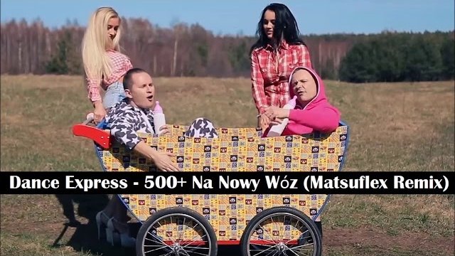 Dance Express - 500 + Na Nowy Wóz (Matsuflex Remix)