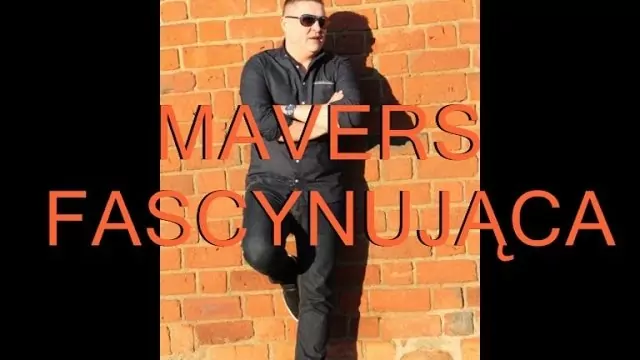 Mavers - Fascynująca (Version First)