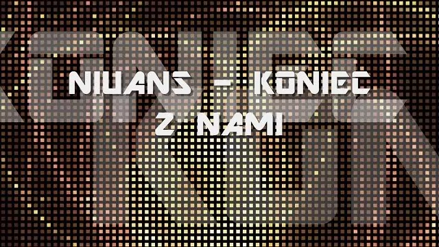Niuans - Koniec z nami