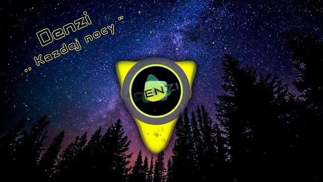 Denzi - Każdej nocy (Oficjalne audio)