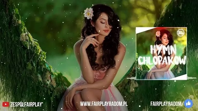 Fair Play - Hymn chłopaków