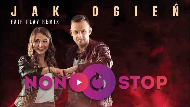 NON STOP - Jak ogień (FairPlay Remix)
