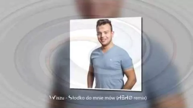 Wiszu - Słodko do mnie mów (HEHØ remix)