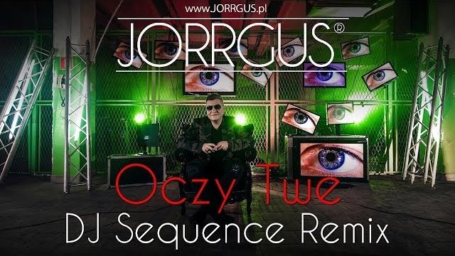 JORRGUS - Oczy Twe (DJ Sequence Remix)