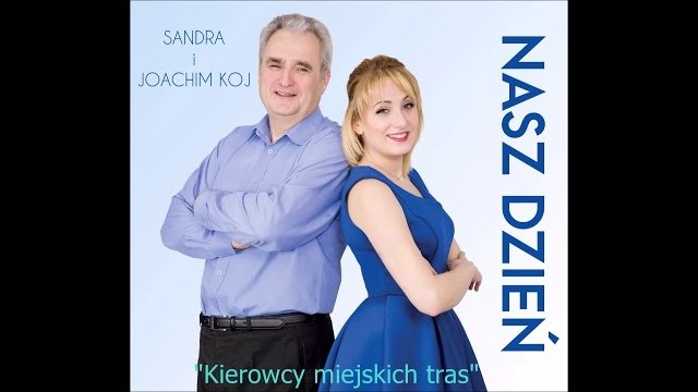 Sandra i Joachim Koj - Kierowcy miejskich tras