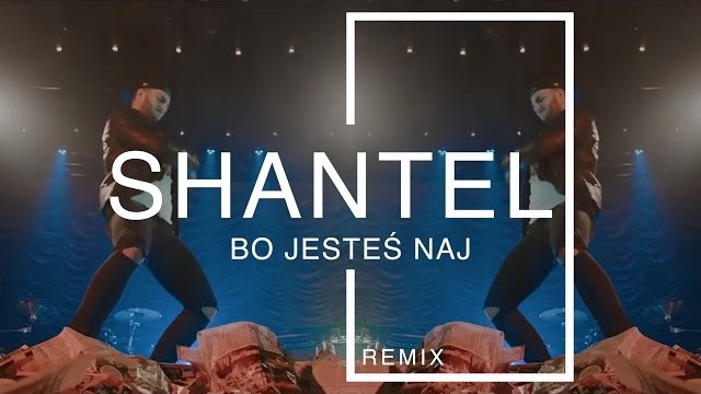 ShanteL - Bo jesteś naj (BRX Remix)