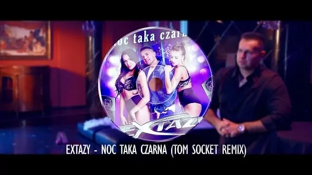 Extazy - Noc taka czarna (Tom Socket Remix)