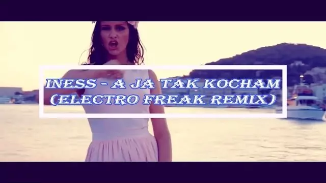 Iness - A Ja Tak Kocham (Electro Freak Remix)