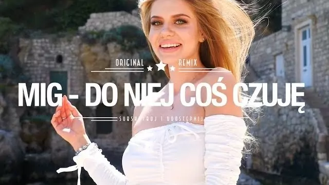 Mig - Do niej coś czuję (Dj Sequence remix)