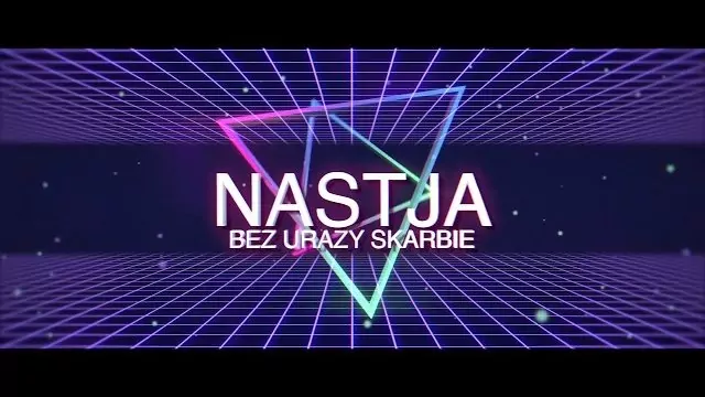 Nastja - Bez urazy Skarbie (ZAPOWIEDŹ)