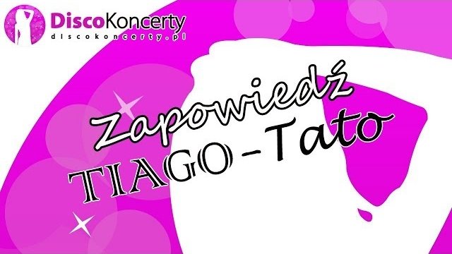 Tiago - TATO (zapowiedź)