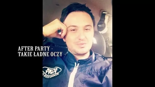 AFTER PARTY - TAKIE ŁADNE OCZY