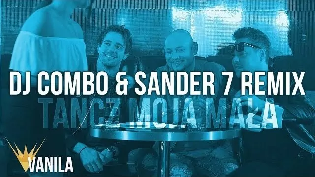Claris - Tańcz moja mała (DJ COMBO & SANDER 7 REMIX)