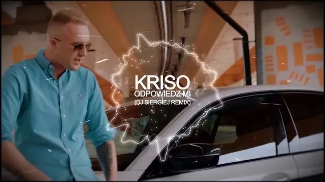 KRISO - Odpowiedz mi (DJ SIERGIEJ REMIX) 