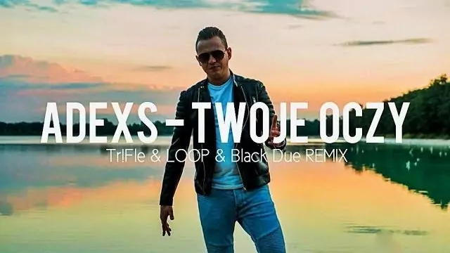 Adexs - Twoje Oczy (Tr!Fle & LOOP & Black Due REMIX)
