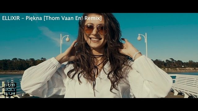 Ellixir - Piękna [Thom Vaan En! Remix]