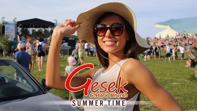 Gesek & Mario Bischin - Summer Time (Ocean Park)