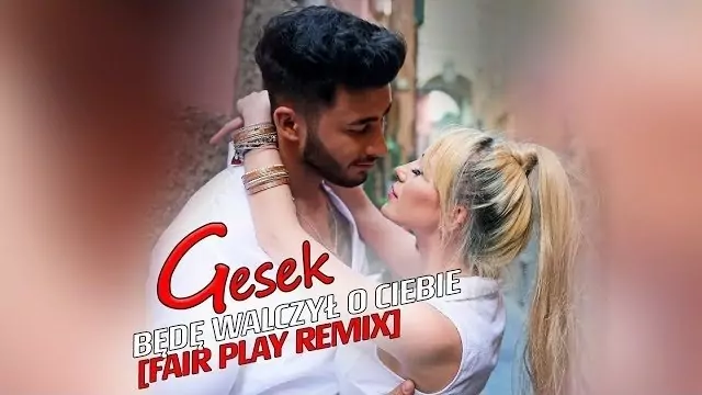 Gesek - Będę walczył o Ciebie (Fair Play Remix)