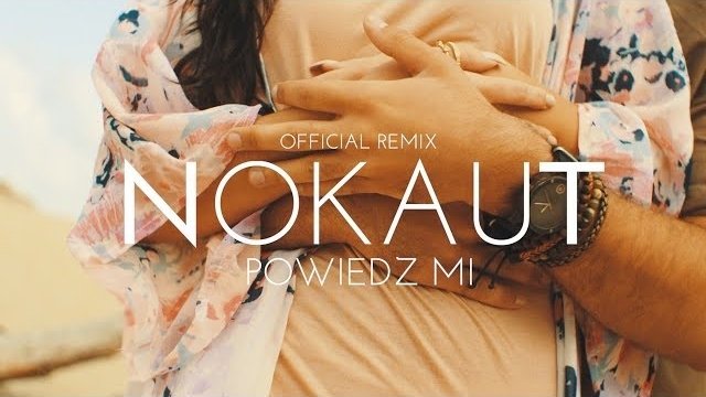 Nokaut - Powiedz mi (Dendix & B-Look Remix Extended)