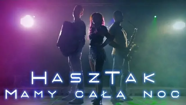 HaszTak - Mamy całą noc