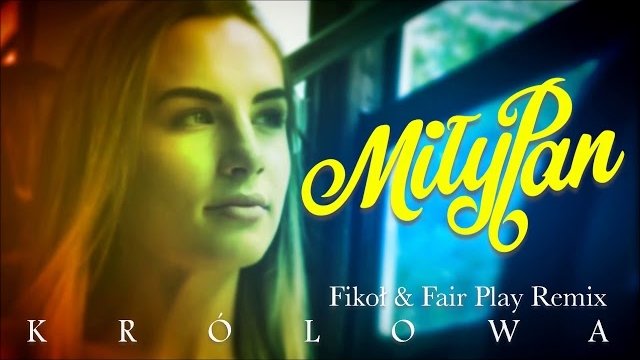 MIŁYPAN - Królowa (Fikoł & Fair Play Remix) [Official Audio]