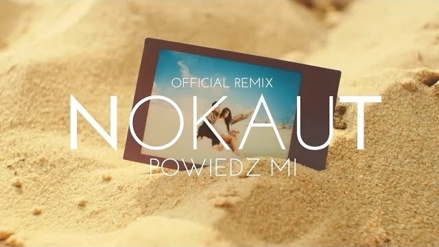 Nokaut - Powiedz mi (Dj Bocianus & Dj Rafał Remix)