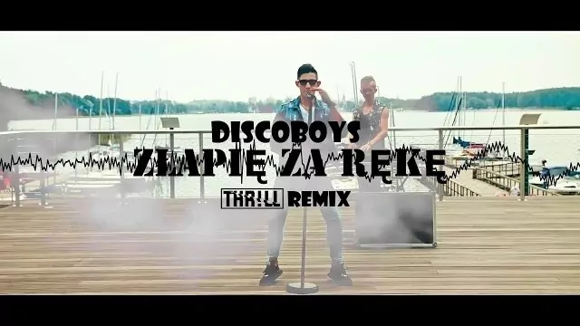 DiscoBoys - Złapię za rękę (THRILL REMIX )