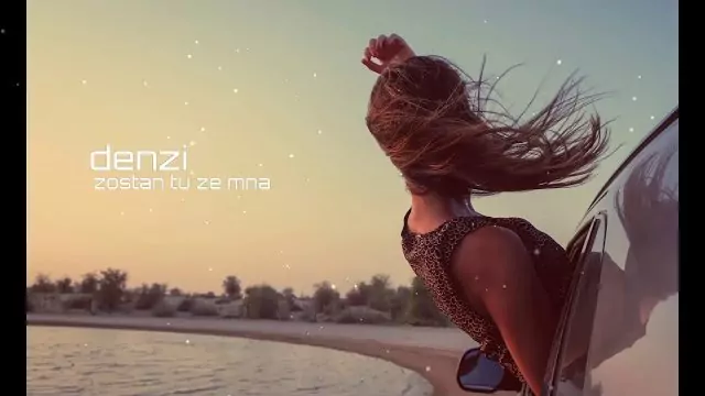 DENZI - Zostań tu ze mną