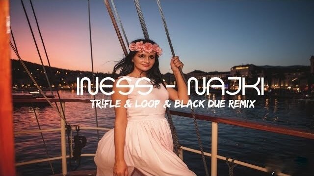 Iness & Deal - Najki (Tr!Fle & LOOP & Black Due REMIX)