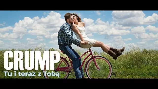 CRUMP - TU I TERAZ Z TOBĄ