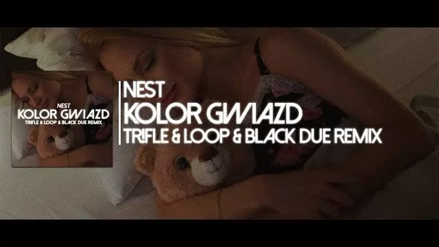 Nest - Kolor gwiazd (Tr!Fle & LOOP & Black Due REMIX )