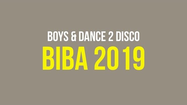Boys & Dance 2 Disco - Biba 2019