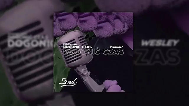 WESLEY - Dogonić czas