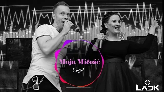 LAJK - Moja Miłość
