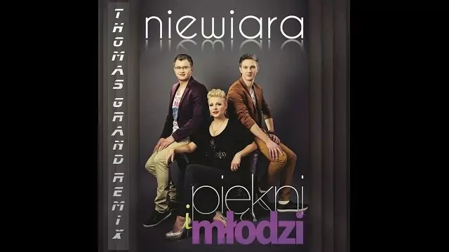 Piękni i Młodzi - Niewiara (Thomas Grand Remix)