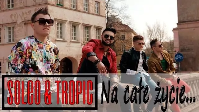 SOLEO & TROPIC - Na Całe Życie