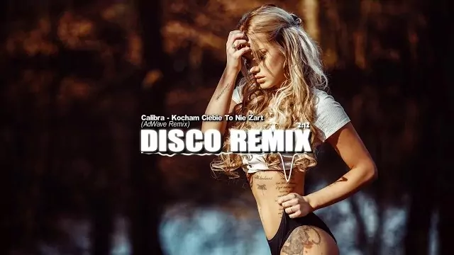 Calibra - Kocham Ciebie To Nie Żart (AdWave Remix) 